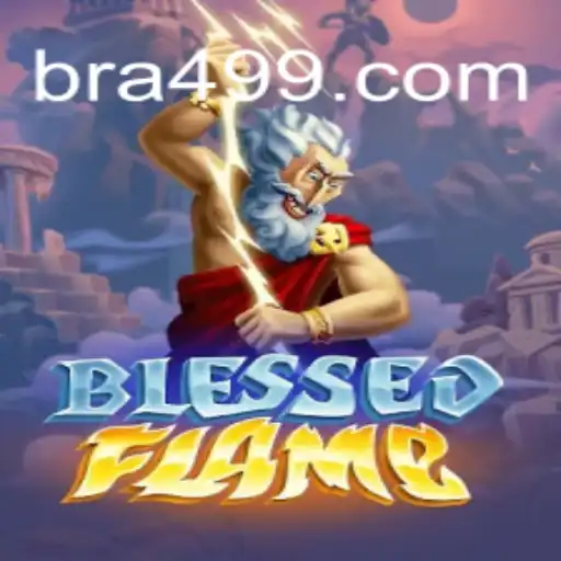Enter the World of BlessedFlame: The Premier Online Slot Experience on Br499.com Platform